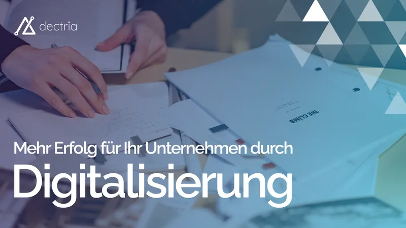 More Success for Your Business Through Digitalization